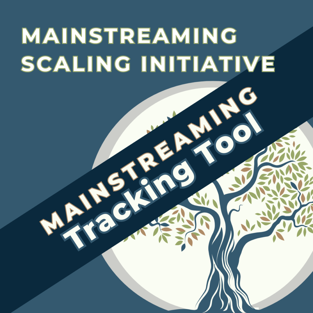 Mainstreaming Scaling: Mainstreaming Tracking Tool