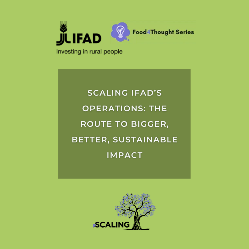 Scaling IFAD's operations: The route to bigger, better, and sustainable impact