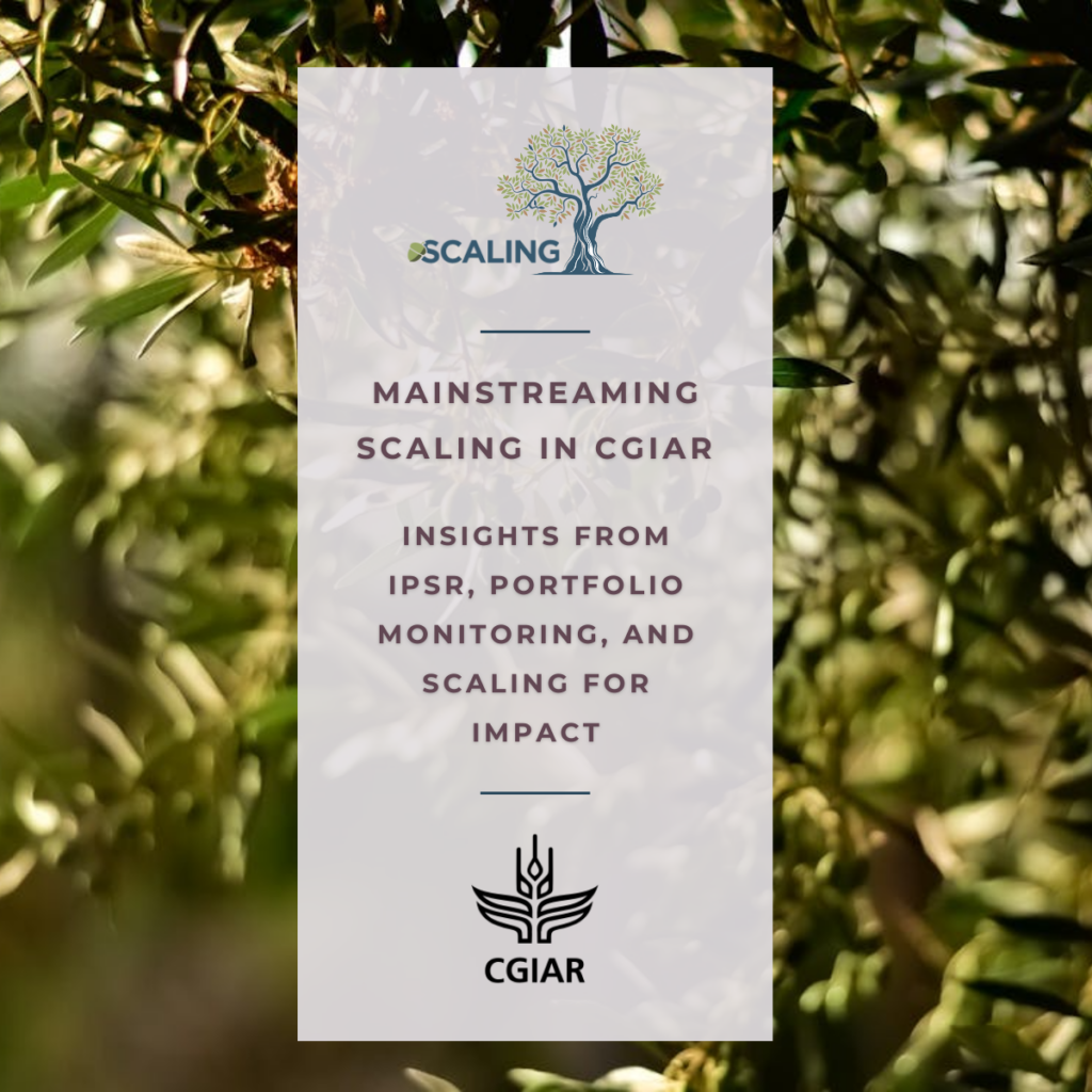 Mainstreaming Scaling in CGIAR - Insights from IPSR, Portfolio Monitoring, and Scaling for Impact