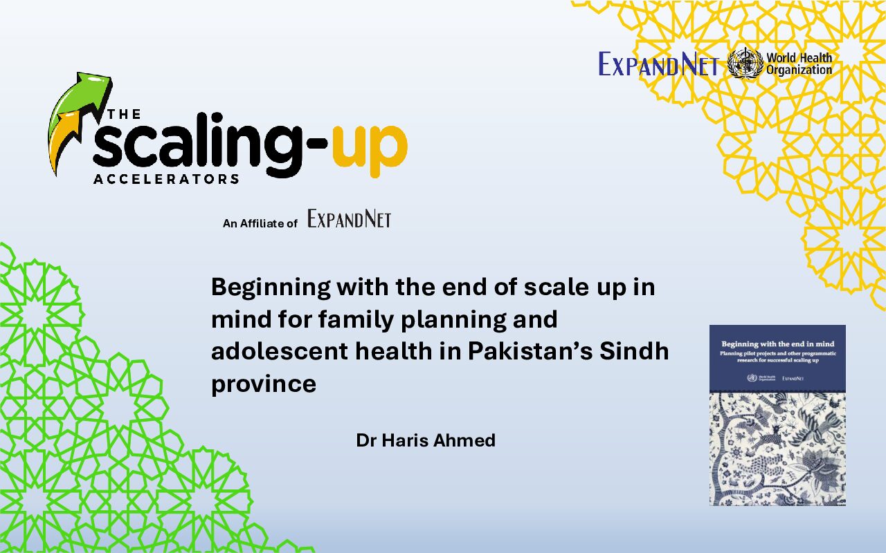 Beginning with the end of scale up in mind for family planning and adolescent health in Pakistan’s Sindh province