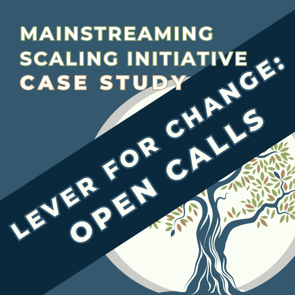 Scaling Impact via Open Calls: A Mainstreaming Profile of Lever for Change